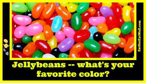 Jellybeans Do You Eat Them By The Handful Or One By One Eat Out Eat 
